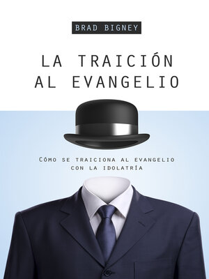cover image of La traición al evangelio